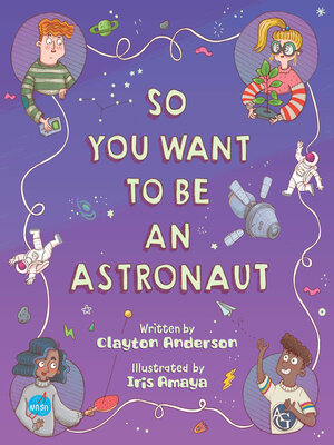 cover image of So You Want to Be an Astronaut